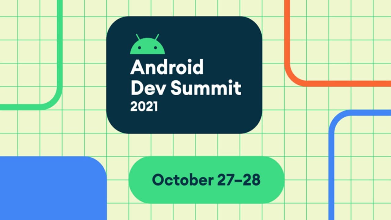 Google Android Developers Summit 2021