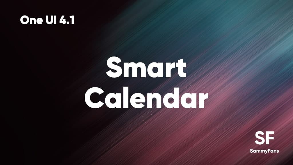 Samsung One UI 4.1 Smart Calendar