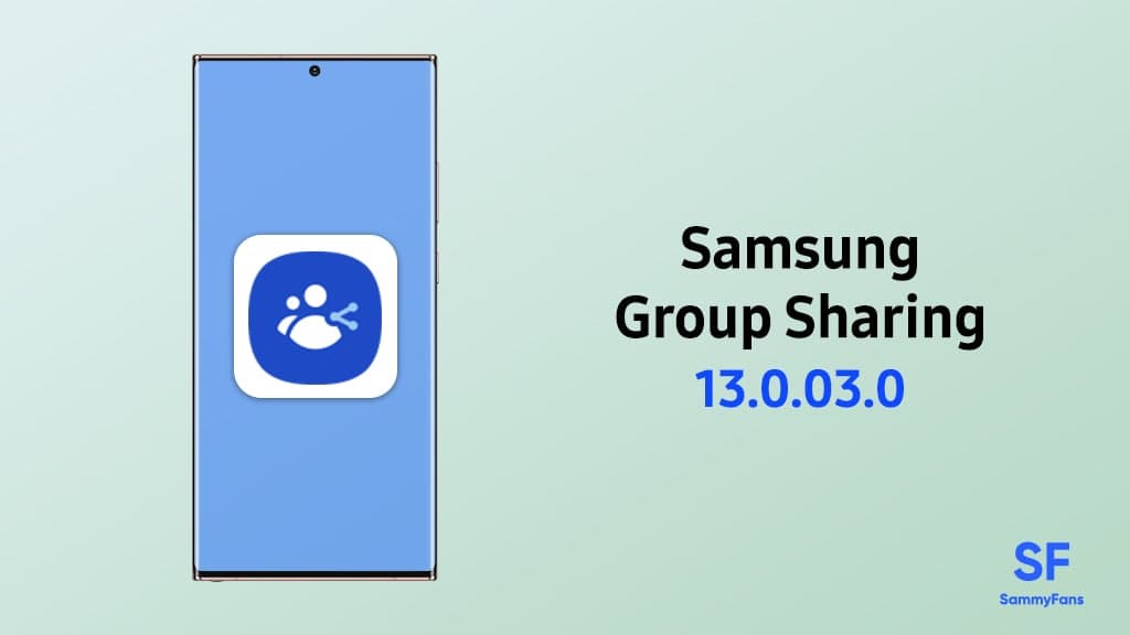 Samsung Group Sharing 13.0.03.0 update