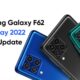 Samsung Galaxy F62 May 2022 update