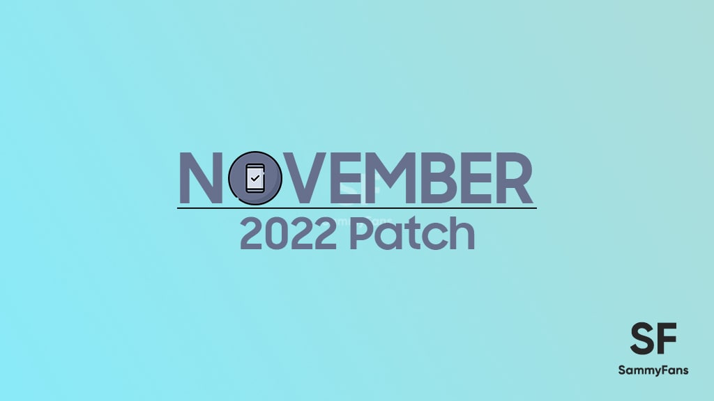 Samsung November 2022 Security Patch Details