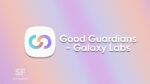 Samsung Good Guardians Update