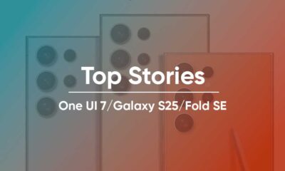 Samsung Top Stories One UI 7, Galaxy S25 and Fold SE