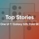 Samsung Top Stories One UI 7, Galaxy S25 and Fold SE