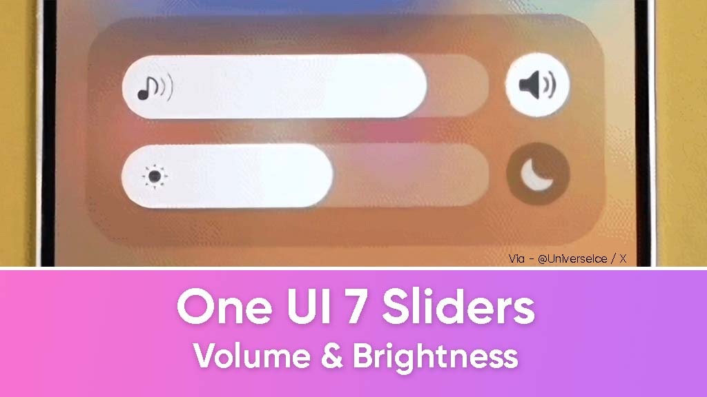 Samsung One UI 7 Brightness and Volume Sliders