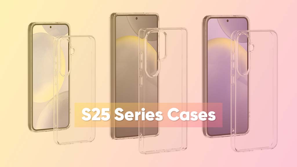 Samsung Galaxy S25 Series Cases